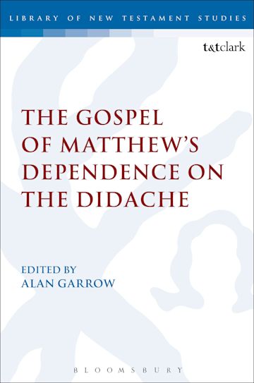 The Gospel of Matthew's Dependence on the Didache cover