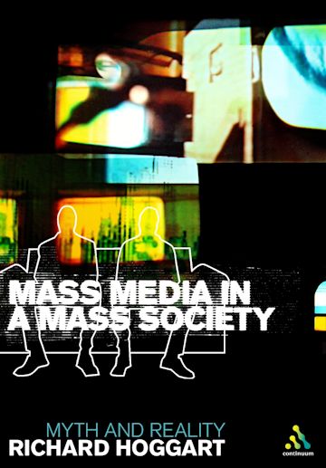 Mass Media in a Mass Society cover