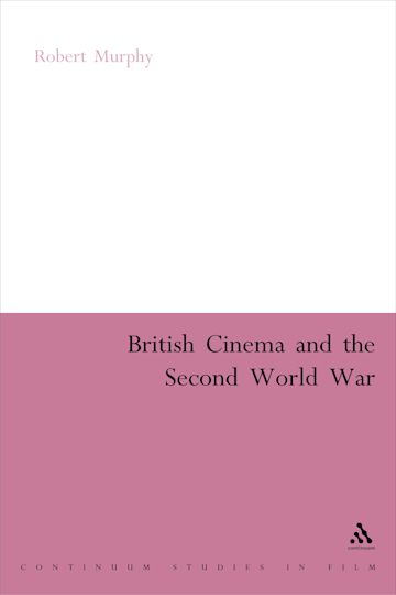 British Cinema and the Second World War cover