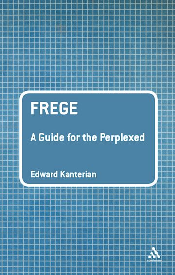 Frege: A Guide for the Perplexed cover