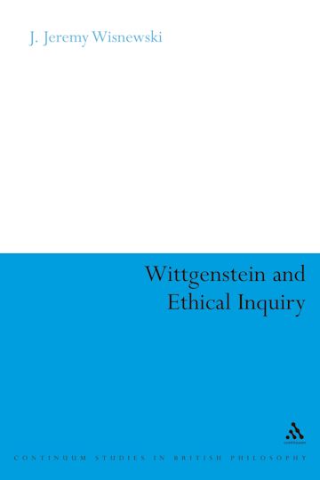 Wittgenstein and Ethical Inquiry cover