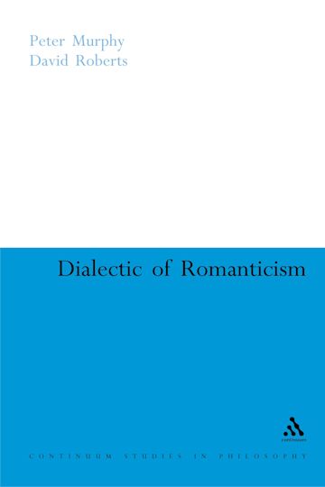 Dialectic of Romanticism cover