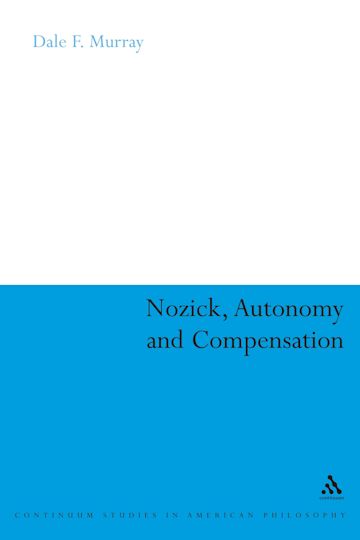 Nozick, Autonomy and Compensation cover