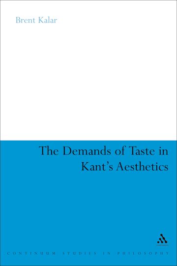 The Demands of Taste in Kant's Aesthetics cover