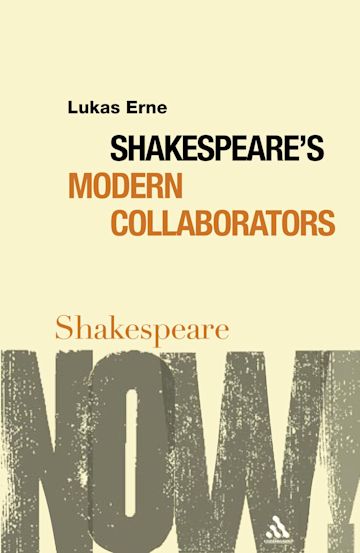 Shakespeare's Modern Collaborators cover