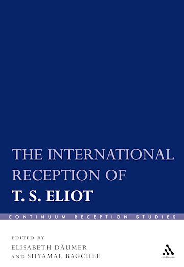 The International Reception of T. S. Eliot cover