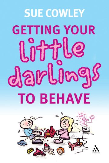 Getting your Little Darlings to Behave cover