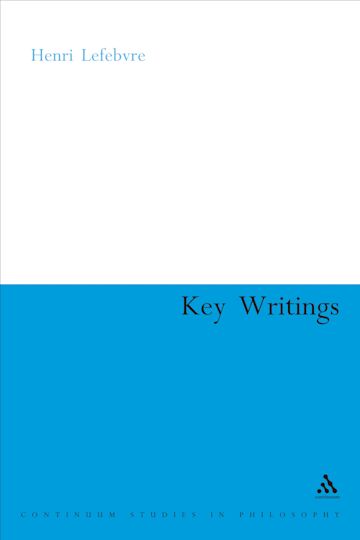 Henri Lefebvre: Key Writings cover