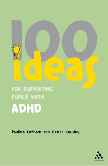 100 Ideas for Supporting Pupils with ADHD cover