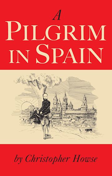 A Pilgrim in Spain cover