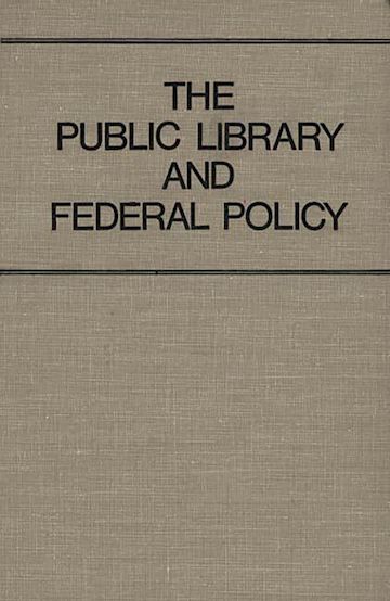 The Public Library and Federal Policy cover