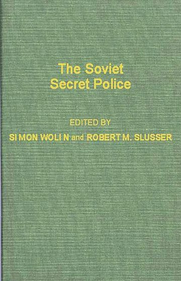 The Soviet Secret Police. cover
