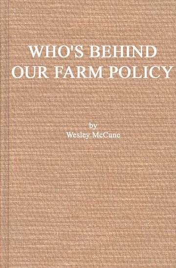 Who's Behind Our Farm Policy? cover