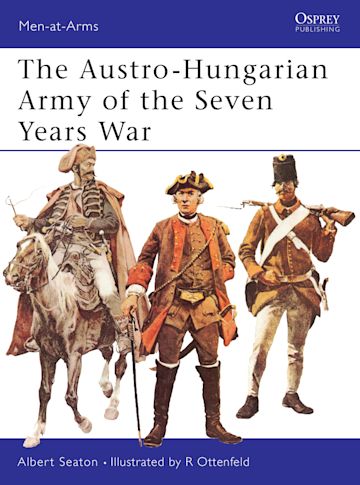 The Austro-Hungarian Army of the Seven Years War cover