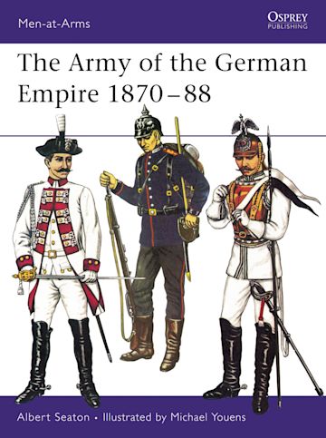 The Army of the German Empire 1870–88 cover