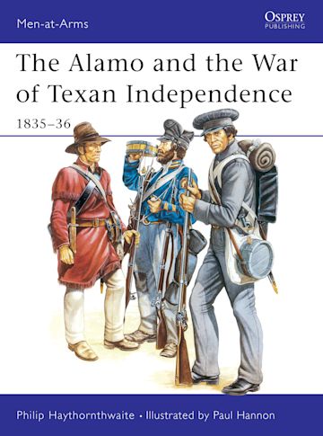 The Alamo and the War of Texan Independence 1835–36 cover