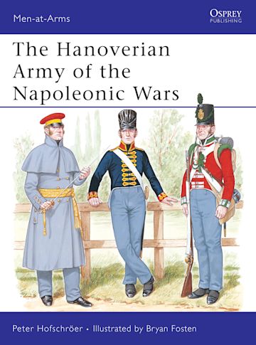 The Hanoverian Army of the Napoleonic Wars cover