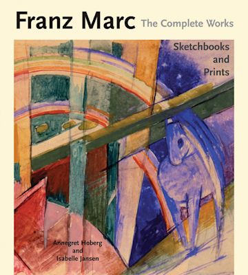 Franz Marc The Complete Works Volume III cover