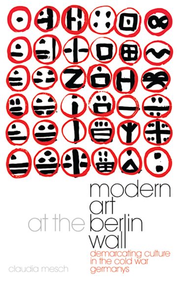 Modern Art at the Berlin Wall cover