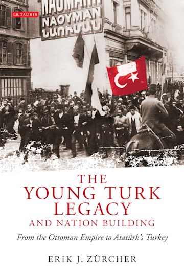 The Young Turk Legacy and Nation Building cover