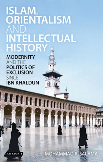 Islam, Orientalism and Intellectual History cover