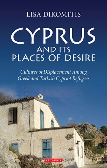 Cyprus and its Places of Desire cover