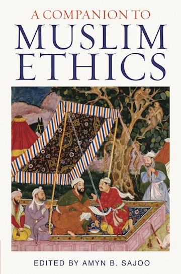 A Companion to Muslim Ethics cover