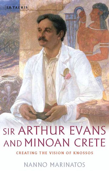 Sir Arthur Evans and Minoan Crete cover