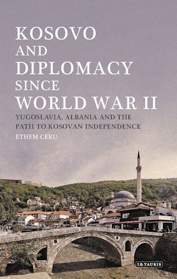 Kosovo and Diplomacy since World War II cover