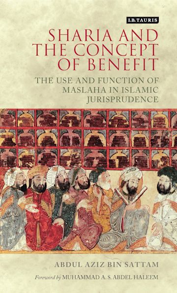 Sharia and the Concept of Benefit cover