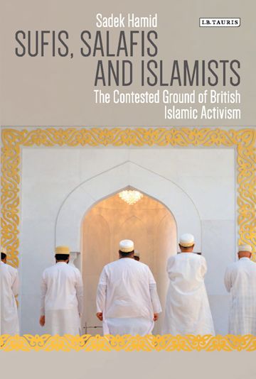 Sufis, Salafis and Islamists cover