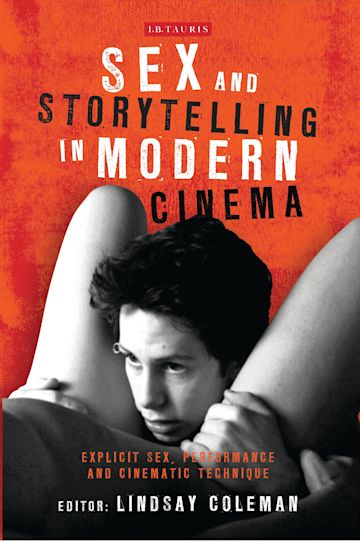 Sex and Storytelling in Modern Cinema cover