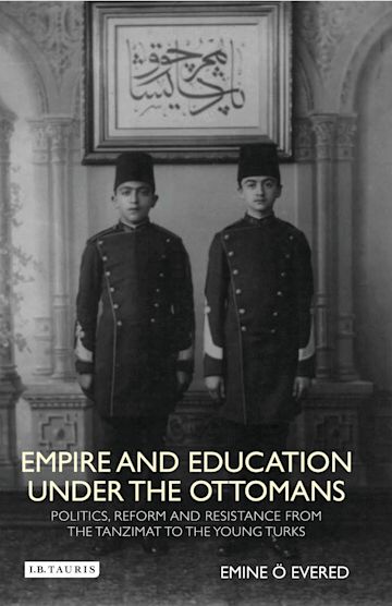 Empire and Education under the Ottomans cover