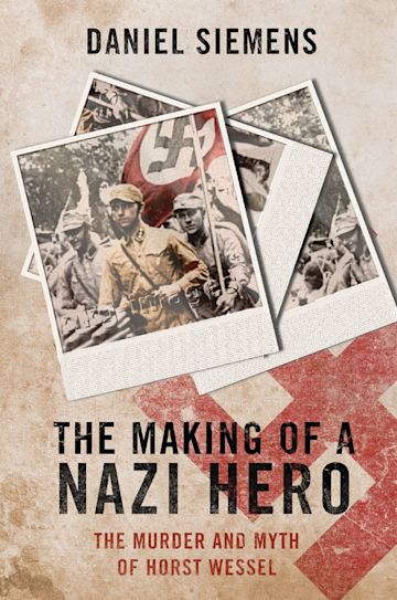 The Making of a Nazi Hero cover