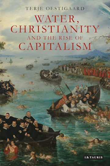 Water, Christianity and the Rise of Capitalism cover