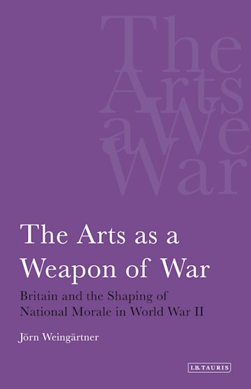 The Arts as a Weapon of War cover