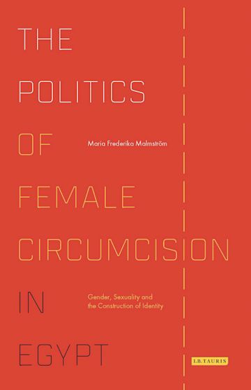 The Politics of Female Circumcision in Egypt cover