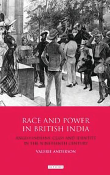 Race and Power in British India cover