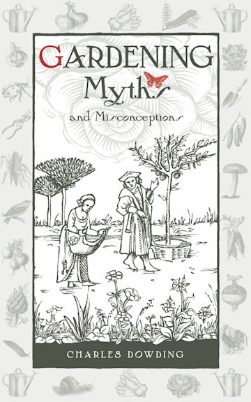 Gardening Myths and Misconceptions cover