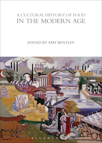 A Cultural History of Food in the Modern Age cover