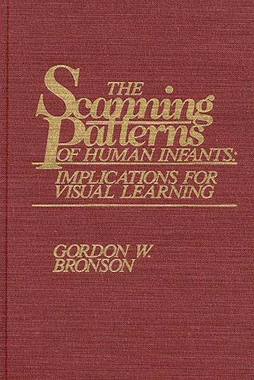 The Scanning Patterns of Human Infants cover