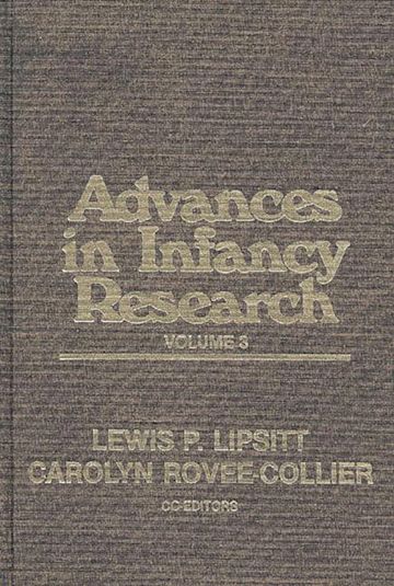 Advances in Infancy Research, Volume 3 cover