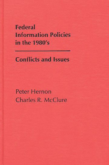 Federal Information Policies in the 1980's cover