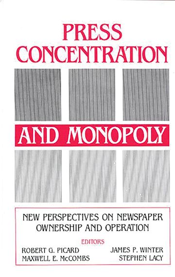 Press Concentration and Monopoly cover