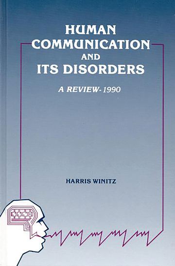 Human Communication and Its Disorders, Volume 3 cover