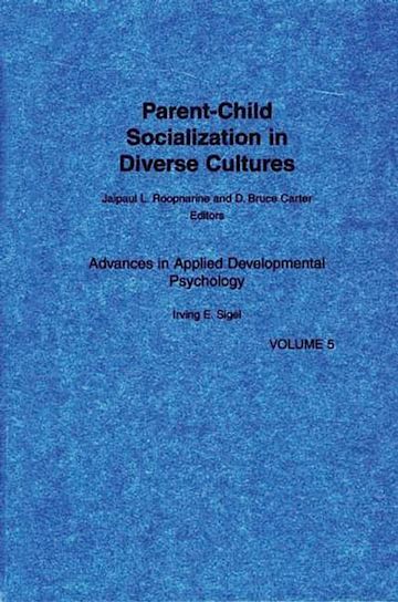 Parent-Child Socialization in Diverse Cultures cover