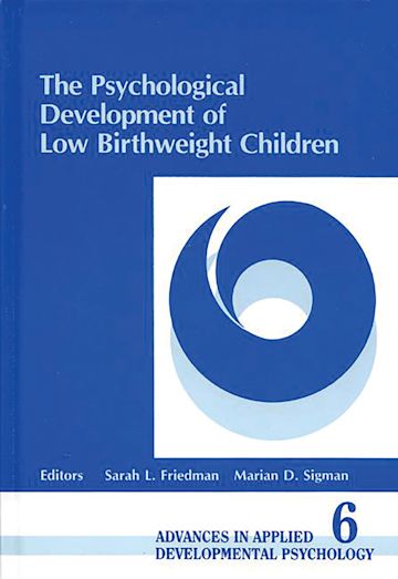 The Psychological Development of Low Birthweight Children cover