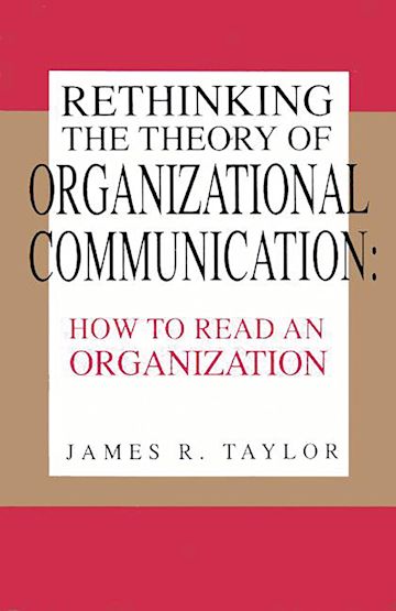 Rethinking the Theory of Organizational Communication cover