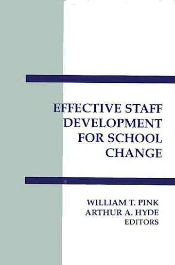 Effective Staff Development for School Change cover