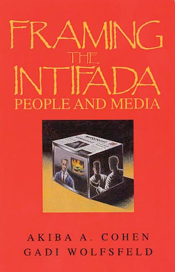 Framing the Intifada cover